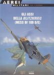 Gli assi della Blitzkrieg. Messerschmitt Bf.109 D/E